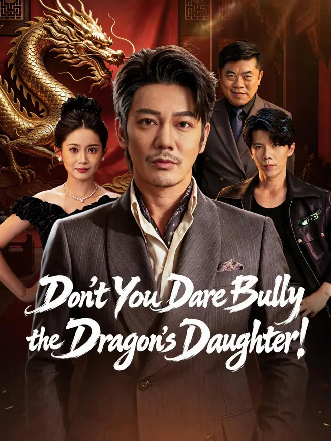 Don't You Dare Bully the Dragon's Daughter!