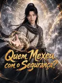 Quem Mexeu com o Segurança? cover art