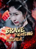 Brave Fighting Mother cover art