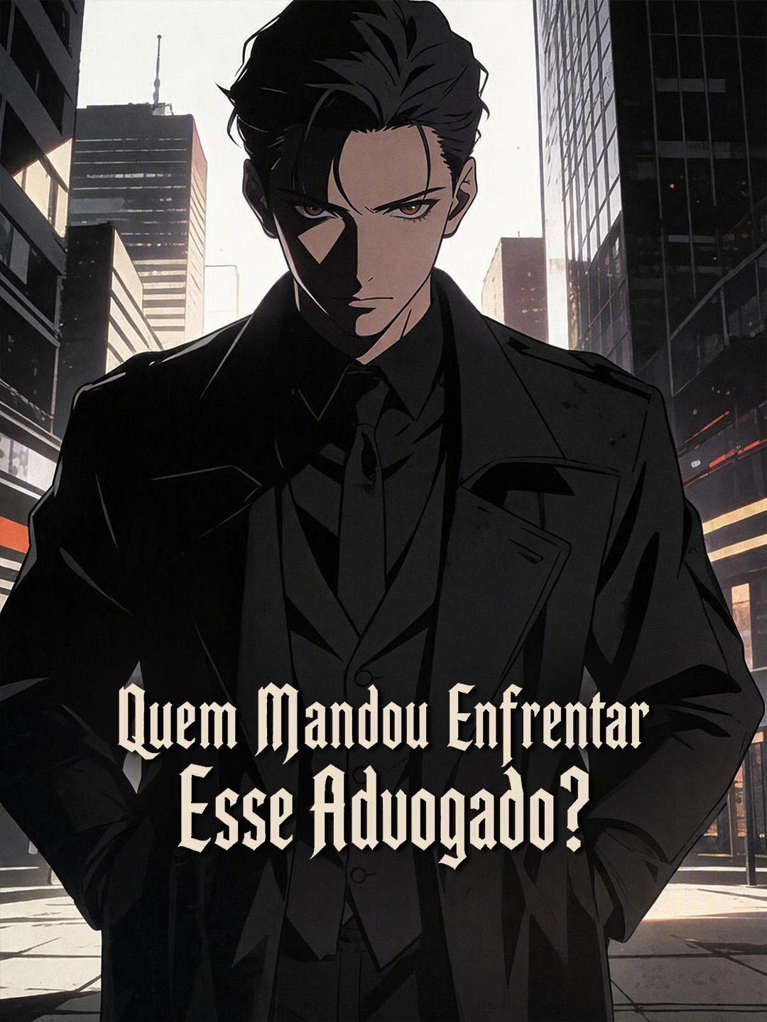 (Dublagem) Quem Mandou Enfrentar Esse Advogado?