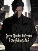 Quem Mandou Enfrentar Esse Advogado? cover art
