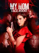 My Mom Is An ACE Agent cover art