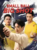 Small Ball, Big Shot cover art