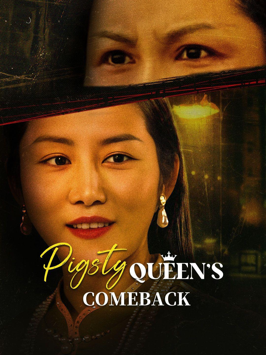 Pigsty Queen’s Fightback