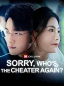 (Dubbed)Sorry, Who's the Cheater Again? cover art