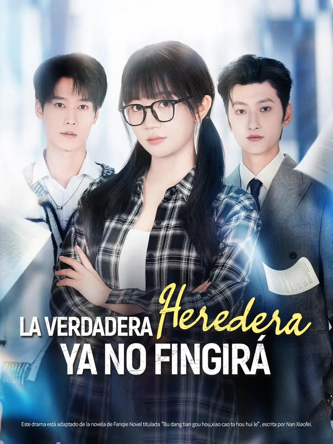 (Doblado) La verdadera heredera ya no fingirá