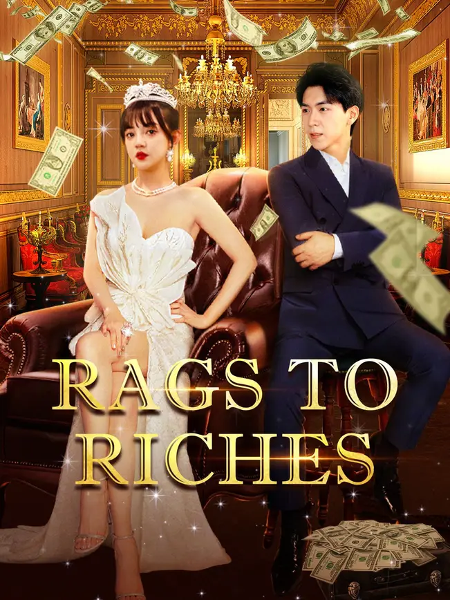Rags to Riches