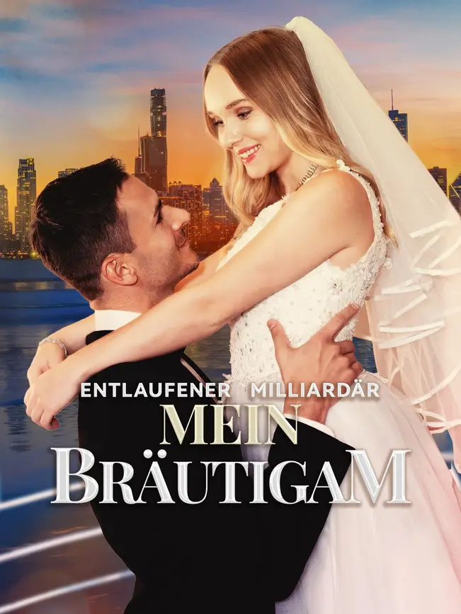 (Synchro)Entlaufener Milliardär Mein Bräutigam