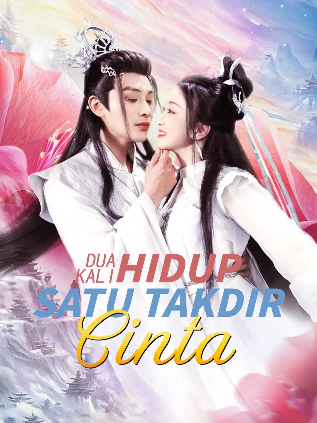 Dua Kali Hidup, Satu Takdir Cinta
