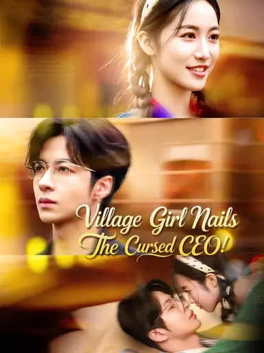 Village Girl Nails The Cursed CEO! (Dubbed)