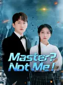 (Dubbed)Master? Not Me! cover art