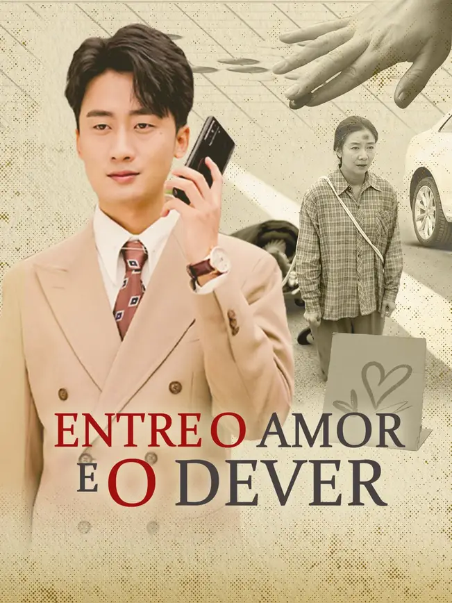 Entre o Amor e o Dever