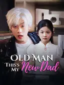(Dubbed) Old Man, This's My New Dad cover art