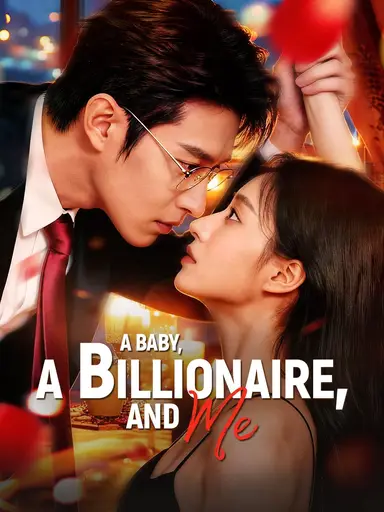 A Baby, a Billionaire, And Me (Dubbed)
