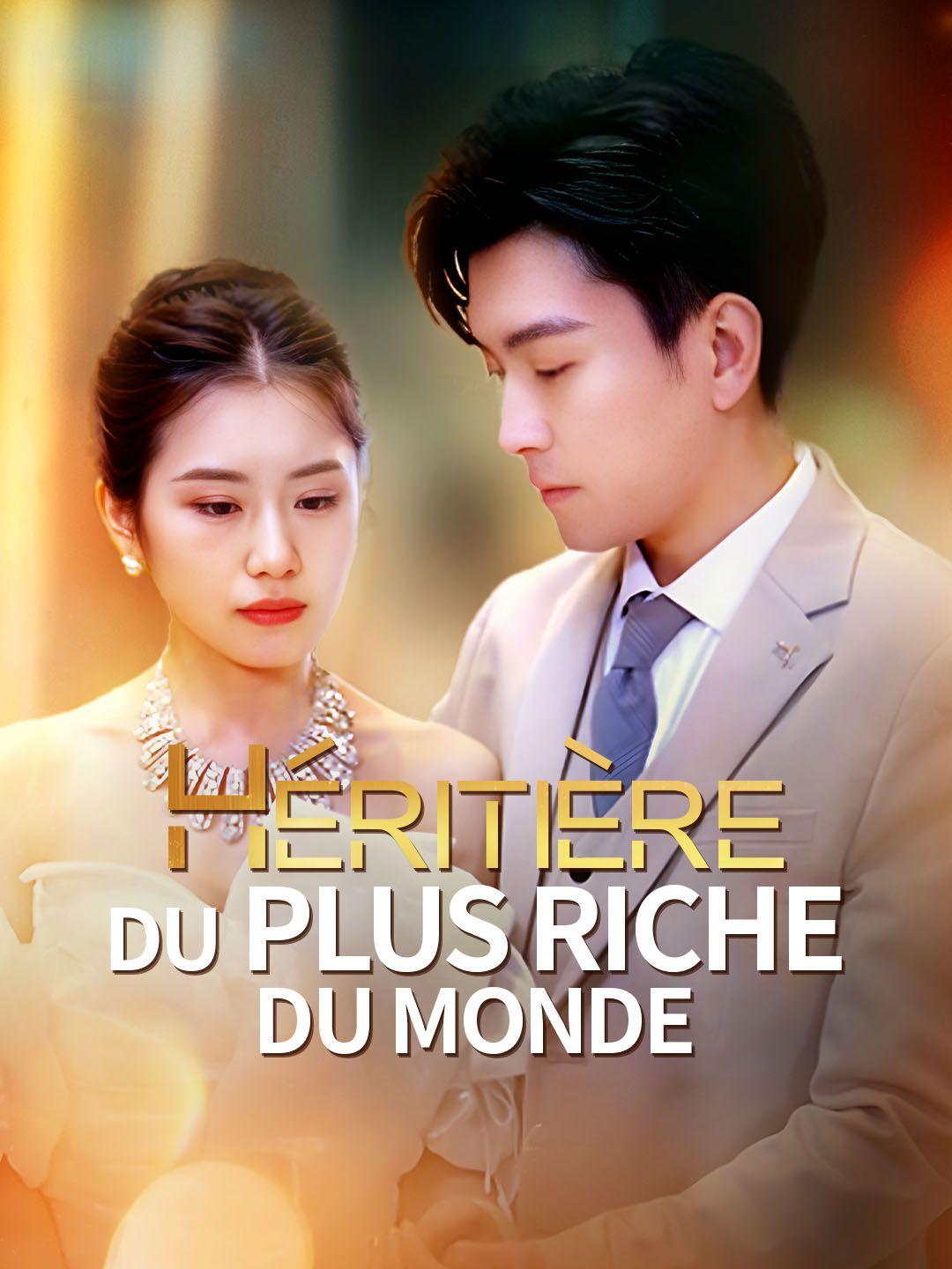 HÉRITIÈRE DU PLUS RICHE DU MONDE