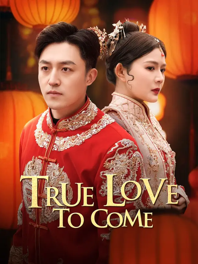True Love to Come