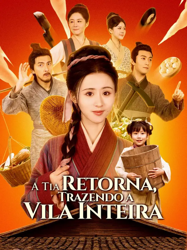  A Tia Retorna, Trazendo a Vila Inteira 