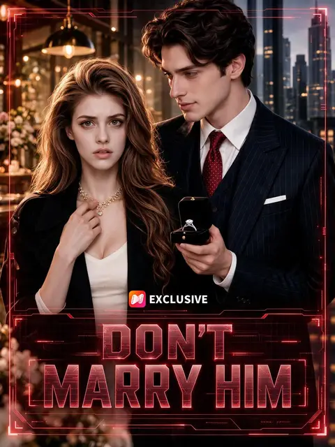 Don’t Marry Him