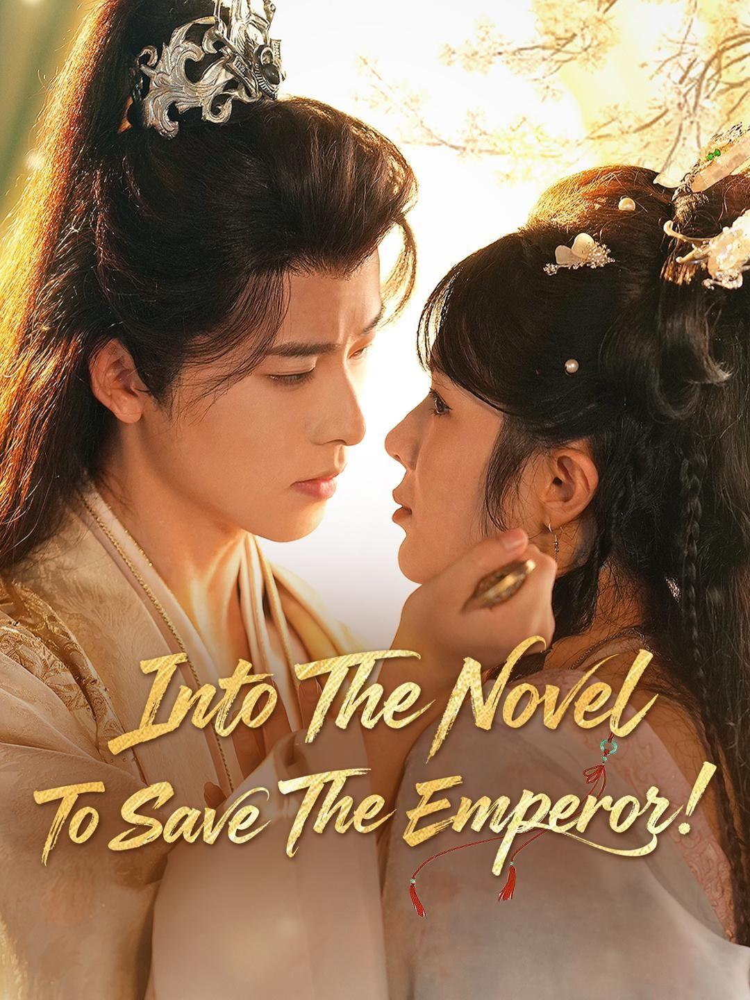 Into The Novel To Save The Emperor!