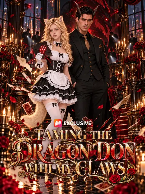 Taming the Dragon Don with My Claws