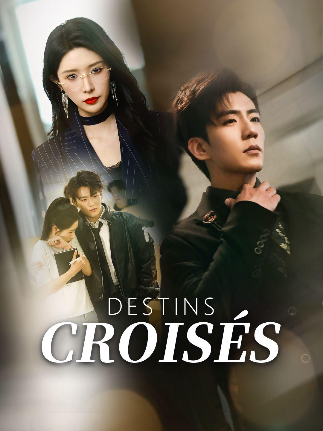 DESTINS CROISÉS