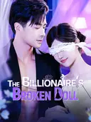 (Dubbed)The Billionaire’s Broken Doll cover art