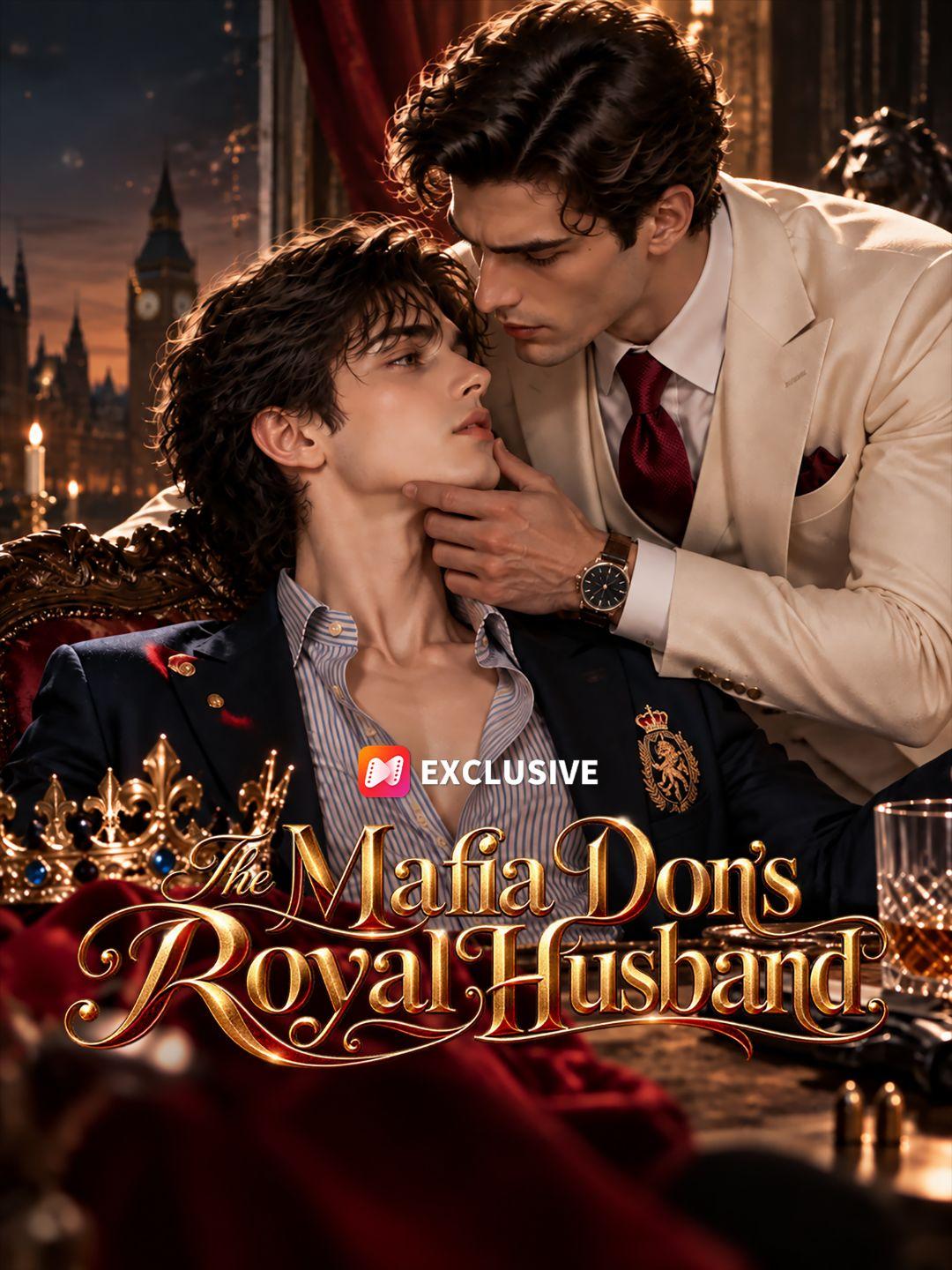 The Mafia Don's Royal Husband