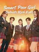 (Dubbed)Smart Poor Girl Outwits Rich Kids cover art