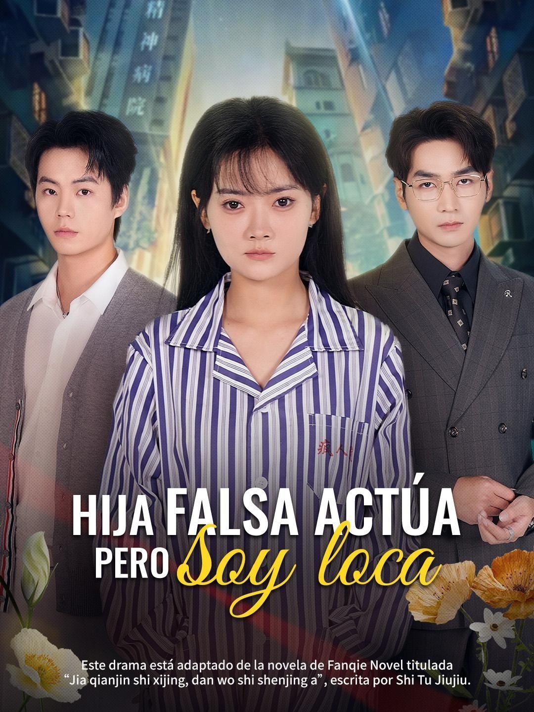 Hija falsa actúa, pero soy loca