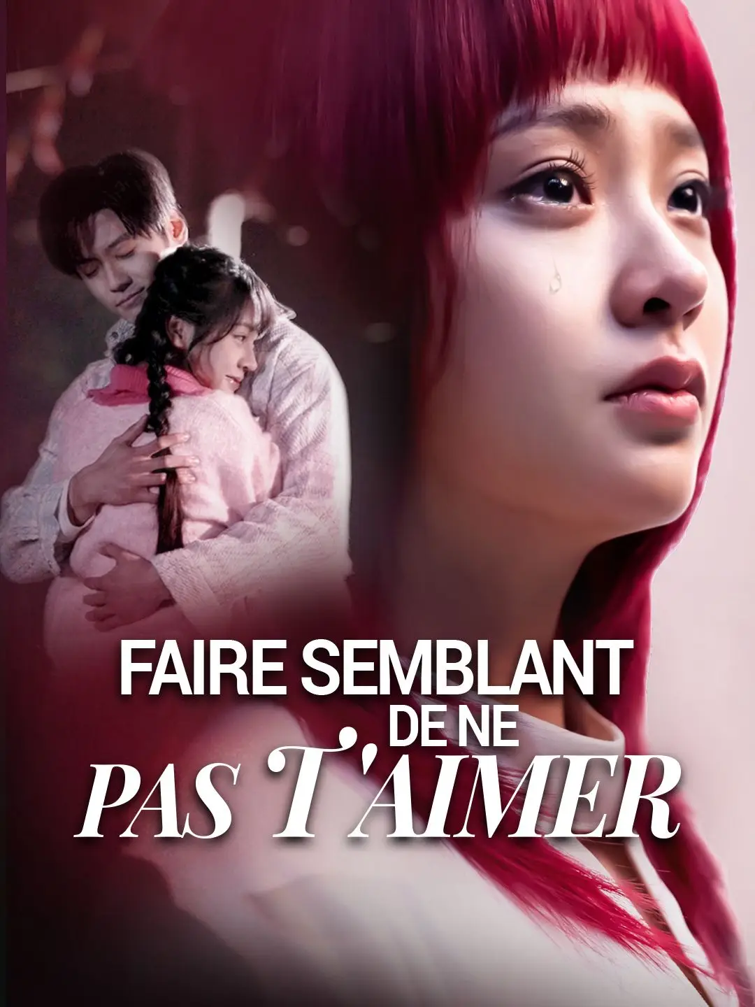 FAIRE SEMBLANT DE NE PAS T'AIMER