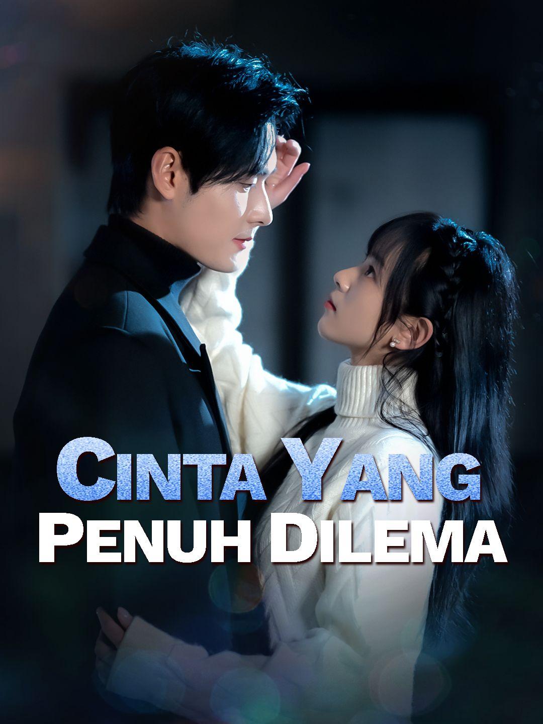 Cinta yang Penuh Dilema