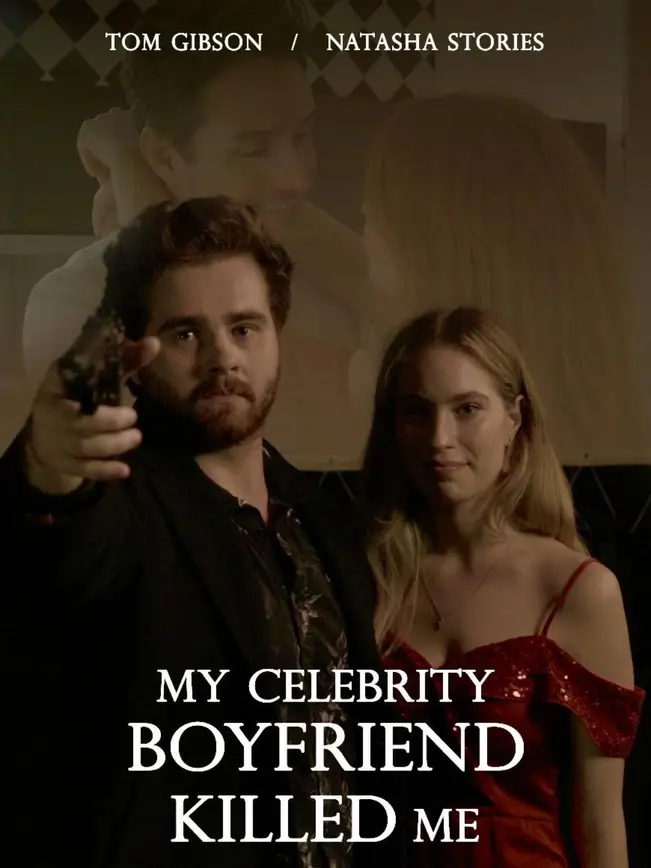 My Celebrity Boyfriend Killed Me