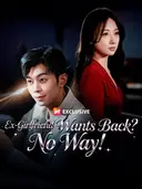 (Dubbed) Ex-Girlfriend Wants Back? No Way! cover art