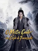 O Mestre Caído no Corpo do Fracassado cover art