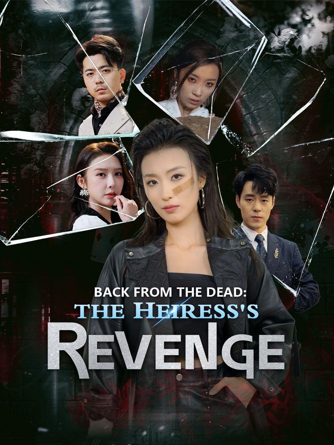 Back from the Dead: The Heiress's Revenge