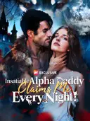 Insatiable Alpha Daddy Claims Me Every Night cover art