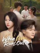 (Dubbed)When Love Runs Out cover art