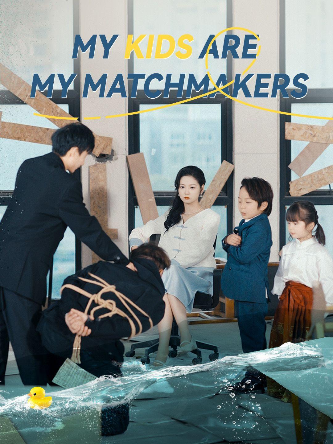 My Kids Are My Matchmakers