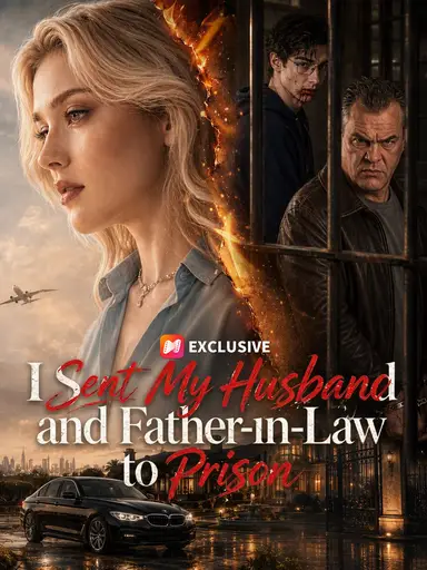 I Sent My Husband and Father-in-Law to Prison
