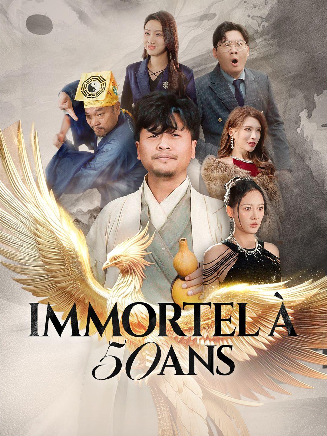 IMMORTEL À 50 ANS