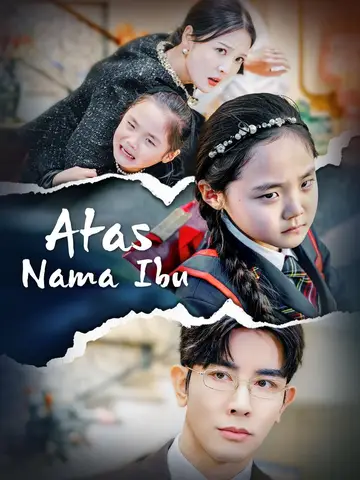 (Dubbing) Atas Nama Ibu