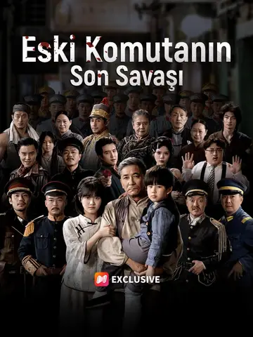 ​ Eski Komutanın Son Savaşı