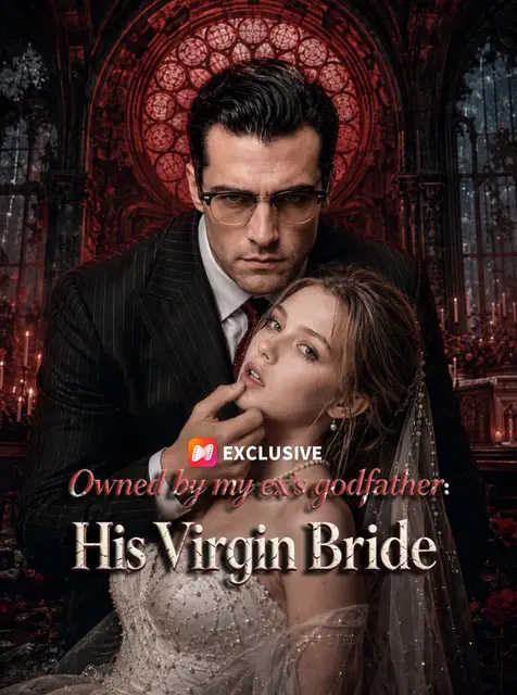 Owned by my ex’s godfather: His Virgin Bride