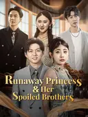 Runaway Princess and Her Spoiled Brothers cover art