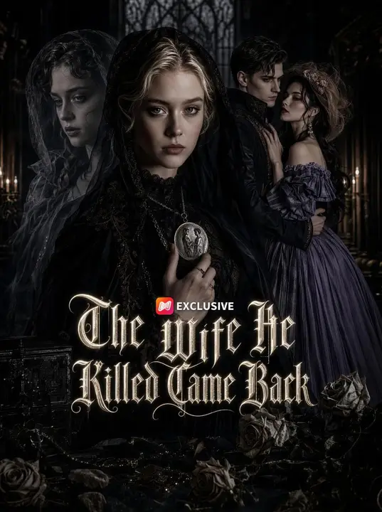 The Wife He Killed Came Back