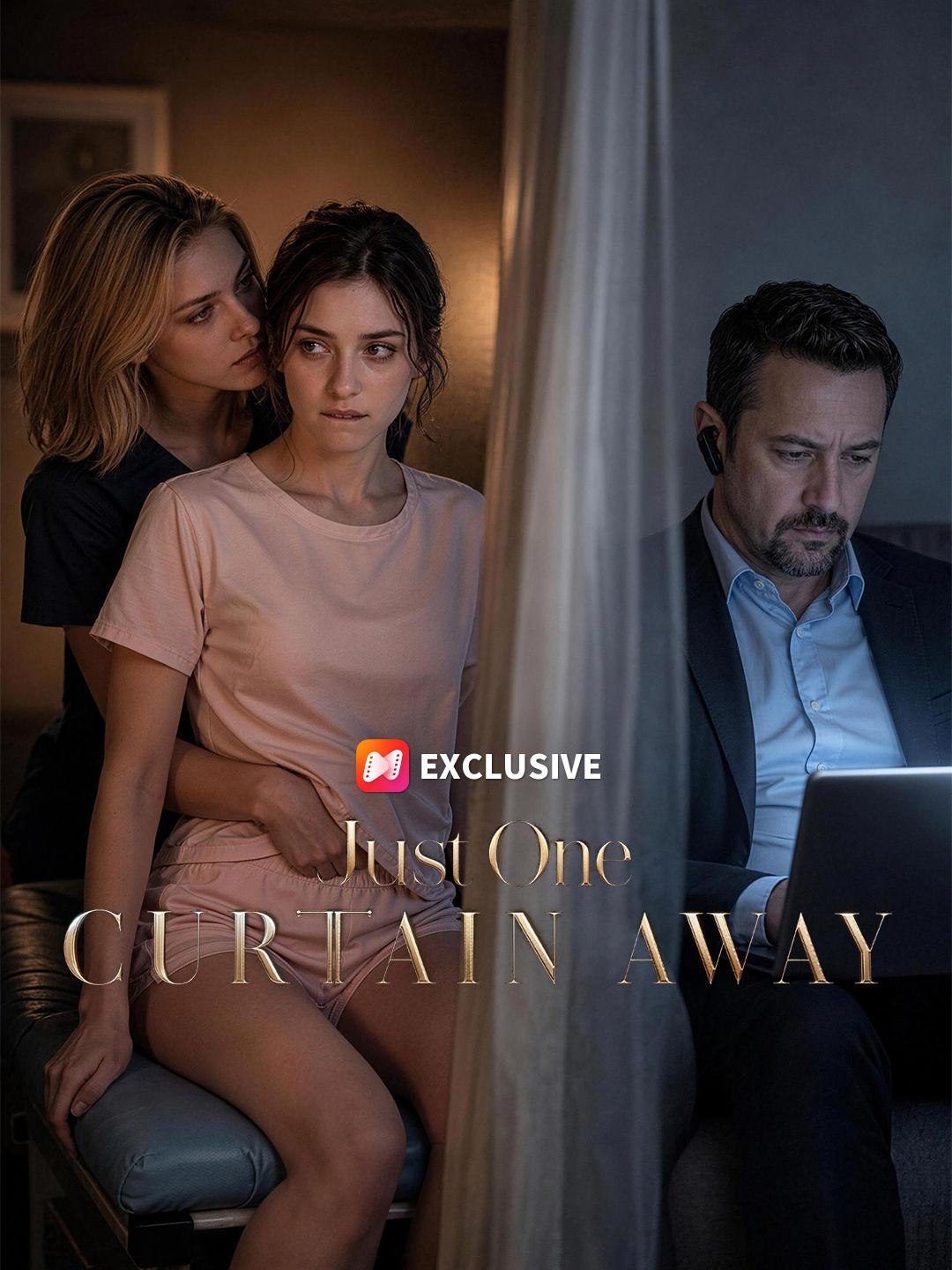 Just One Curtain Away poster