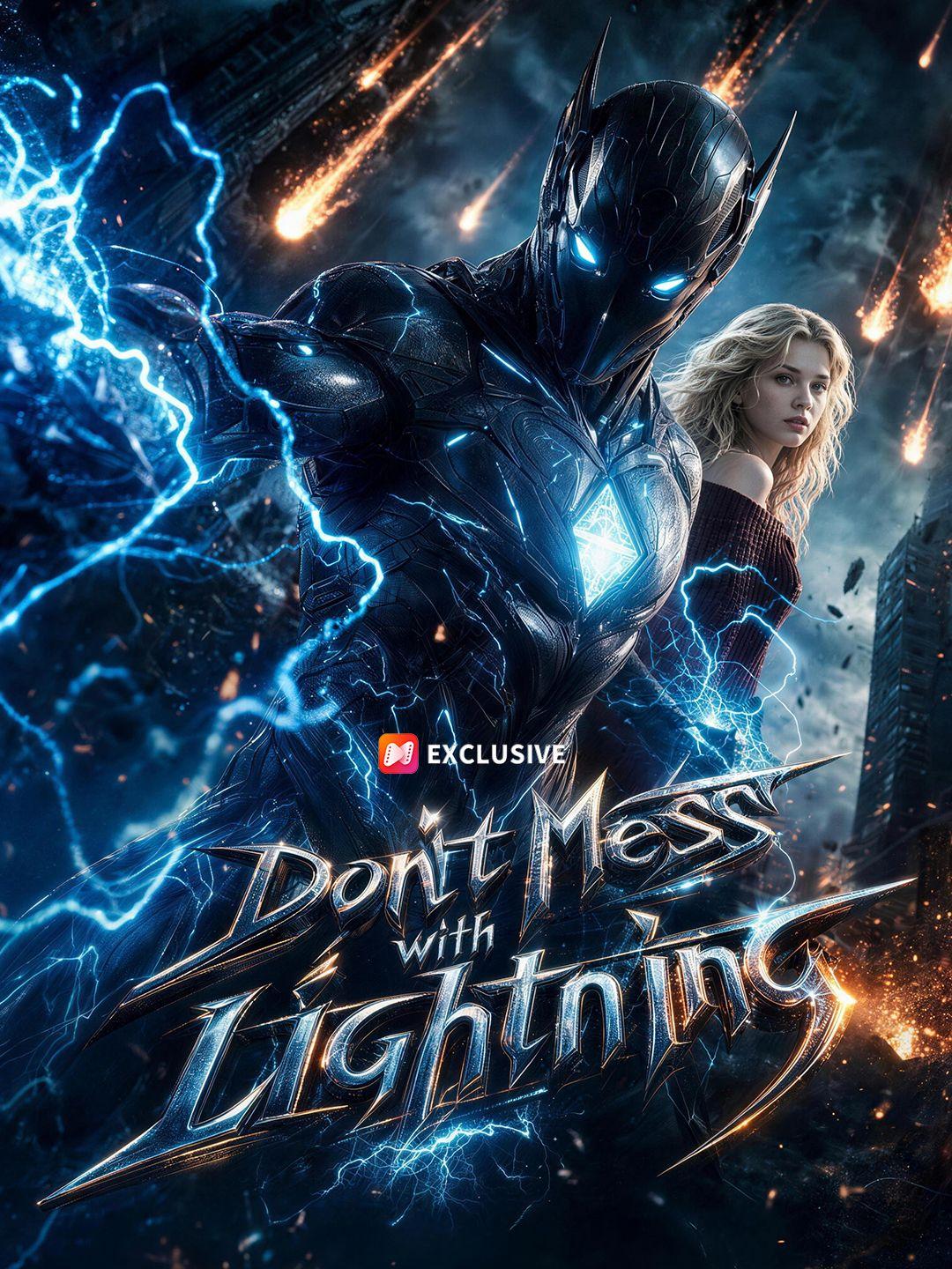 Don't Mess with Lightning
