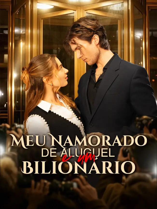 (Dublagem)Meu Namorado de Aluguel é um Bilionário