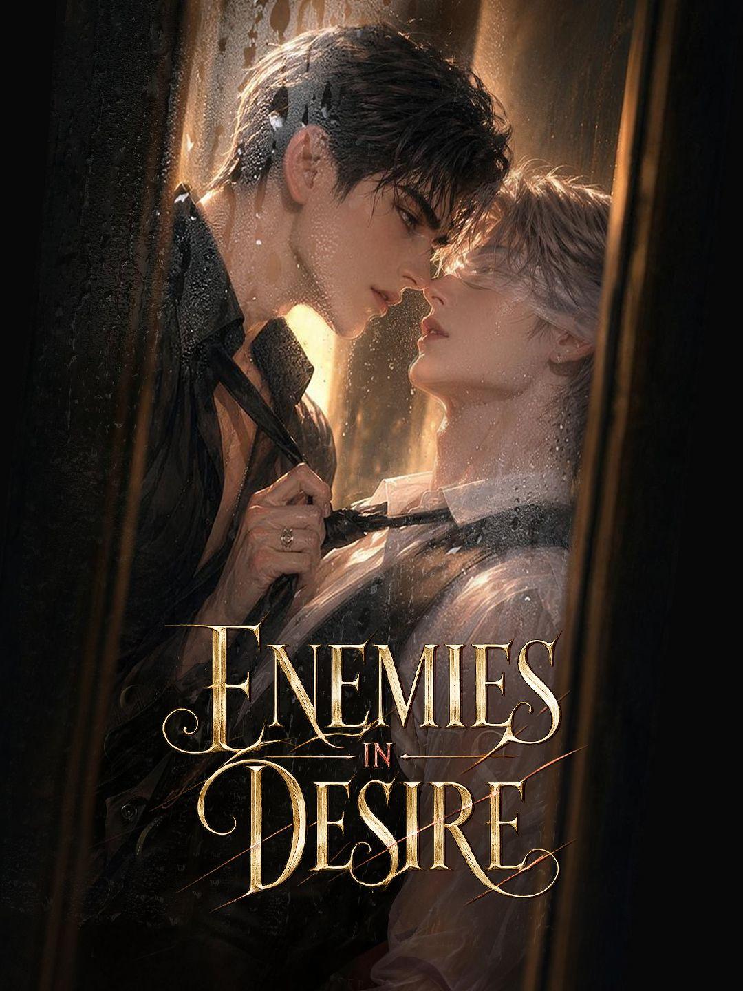 Enemies in Desire