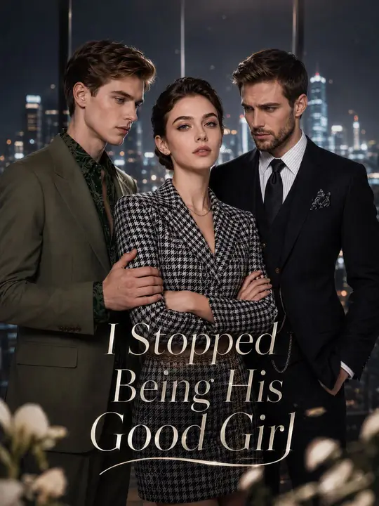 I Stopped Being His Good Girl Vertical Poster